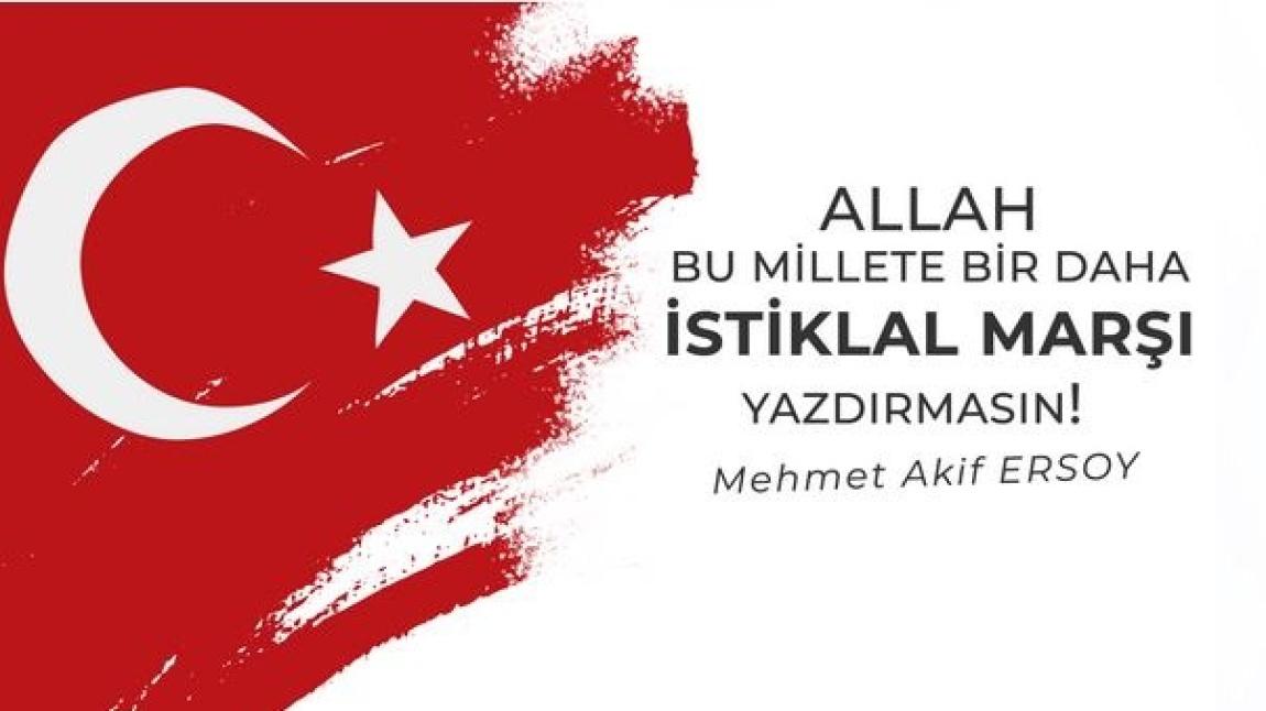 İstiklal Marşı'nın Kabulü ve Mehmet Akif ERSOY'u Anma Töreni
